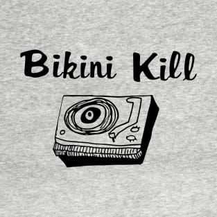 Bikini Kill T-Shirt